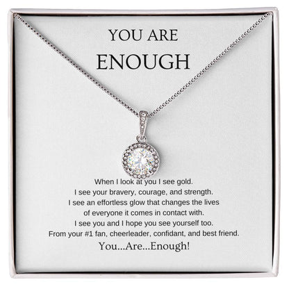 You Are Enough Necklace | Gift for friend | Pendant Necklace | Hope Necklace