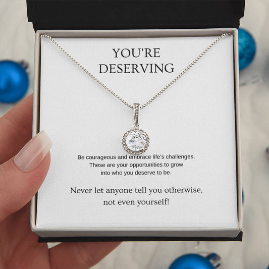 You're Deserving - Inspiration Necklace | Gift for friend | Pendant Necklace | Hope Necklace