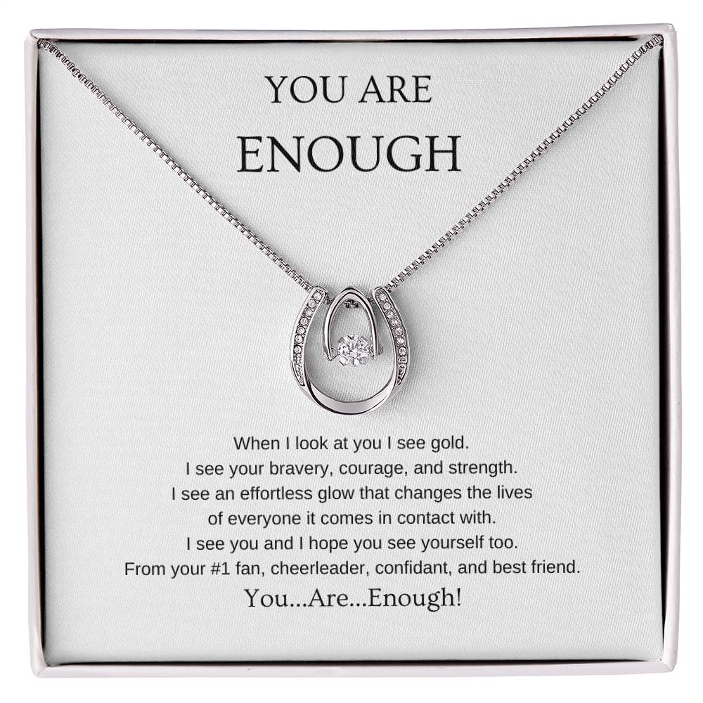 You Are Enough Necklace | Gift for friend | Pendant Necklace | Lucky Necklace