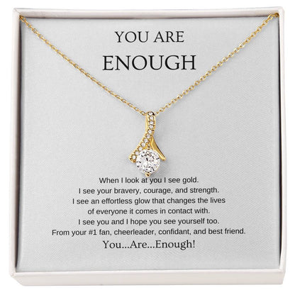 You Are Enough Necklace | Gift for friend | Pendant Necklace | Beauty Necklace