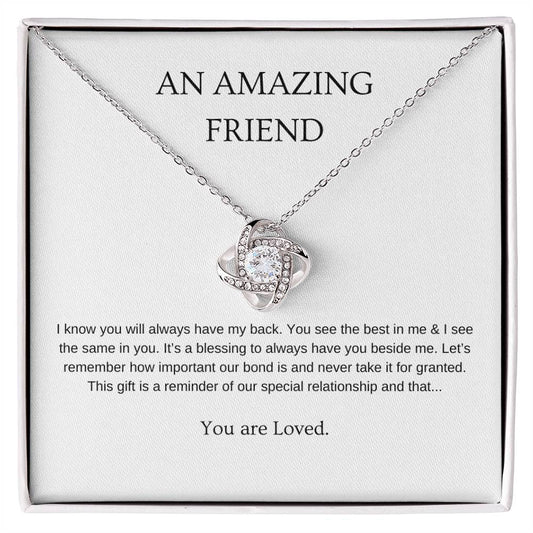 An Amazing Friend Necklace | Gift for friend | Pendant Necklace | Love Knot Necklace