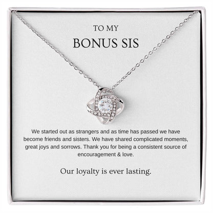 Loyalty - Bonus Sister Necklace | Gift for friend, bonus sister, stepsister | Pendant Necklace | Love Knot Necklace