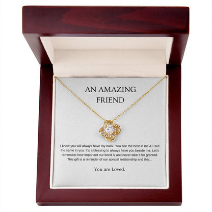 An Amazing Friend Necklace | Gift for friend | Pendant Necklace | Love Knot Necklace