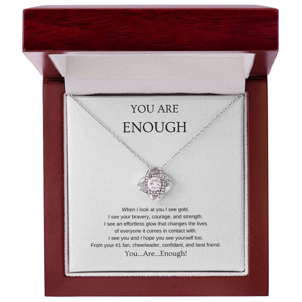 You Are Enough Necklace | Gift for friend | Pendant Necklace | Love Knot Necklace