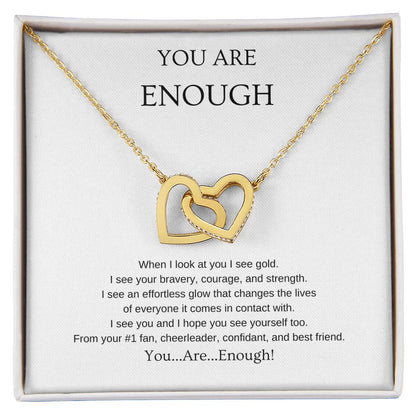 You Are Enough Necklace | Gift for friend | Pendant Necklace | Interlocking Hearts Necklace