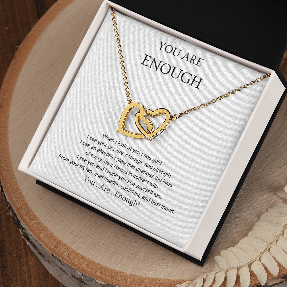 You Are Enough Necklace | Gift for friend | Pendant Necklace | Interlocking Hearts Necklace