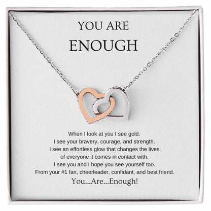 You Are Enough Necklace | Gift for friend | Pendant Necklace | Interlocking Hearts Necklace